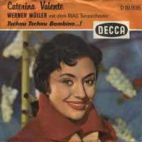 caterina-valente---tschau,-tschau,-bambina