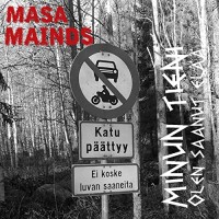 masa-mainds---olen-saanut-elää