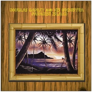 douglas-gamley-&-his-orchestra---paradise-island---front