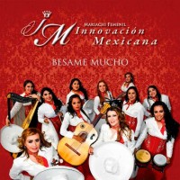 mariachi-femenil-innovación-mexicana---besame-mucho