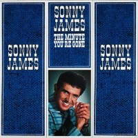 sonny-james---the-minute-you-re-gone