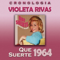 violeta-rivas---que-suerte!