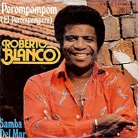 roberto-blanco---el-porompompero