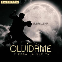 luna-llena---olvidame-y-pega-la-vuelta