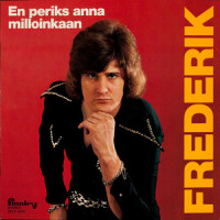 frederik---en-periks-anna-milloinkaan