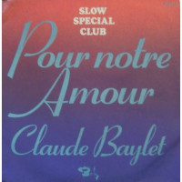 claude-baylet---pour-notre-amour