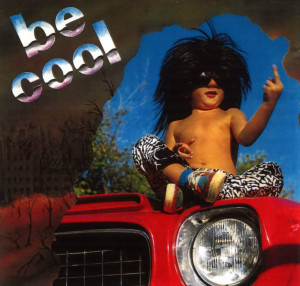 be-cool---be-cool-(1990)-front