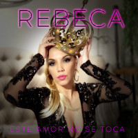 rebeca---este-amor-no-se-toca