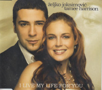 tamee-harrison,-željko-joksimović---i-live-my-life-for-you