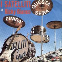 i-satelliti-di-ricky-gianco---finirà