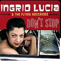 ingrid-lucia-&-the-flying-neutrinos---hometown-blues
