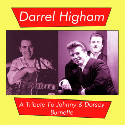 darrell-higham---tribute-to-johnny-&-dorsey-burnette---front---2022