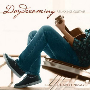 j.david-lindsay---daydreaming---relaxing-guitar