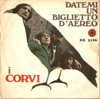 i-corvi---datemi-un-biglietto-daereo