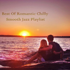 v.a---best-of-romantic-chilly-smooth-jazz-playlist-(2023)