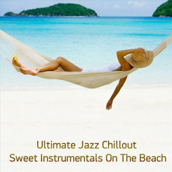 v.a---ultimate-jazz-chillout_-sweet-instrumentals-on-the-beach-(2023)