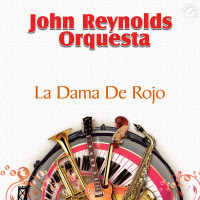 john-reynolds-orquesta---la-dama-de-rojo