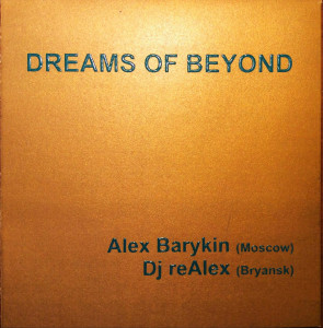 a.baryikin-&-dj-realex---dreams-of-beyound-2011-01