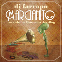 dj-farrapo---marcianito-(cristina-renzetti-vocal-version)