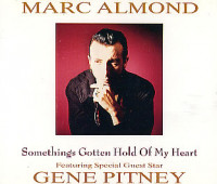 marc-almond---somethings-gotten-hold-of-my-heart