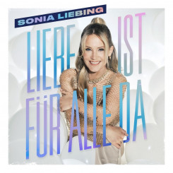 Sonia Liebing - Liebe ist für alle da (2023) 