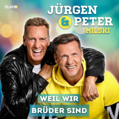 Jürgen Milski & Peter Milski - Weil wir Brüder sind (2023) 