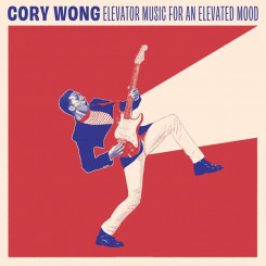 cory-wong---elevator-music-for-an-elevated-mood-(2020)