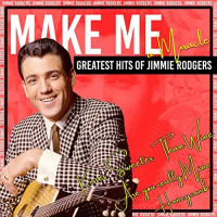 jimmie-rodgers---make-me-a-miracle