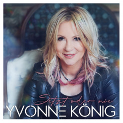 Yvonne König - Jetzt oder nie (2024) 
