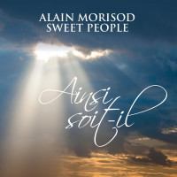 alain-morisod---sweet-people---un-jour-à-la-fois