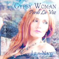 lila-mayi---gypsy-woman---perdi-la-voz