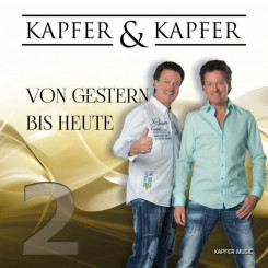 Kapfer & Kapfer - Von Gestern bis Heute 2 (2024)