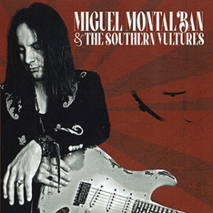 miguel_montalban_and_the_southern_vultures_cd_same_front