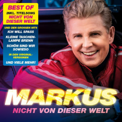 Markus - Nicht von dieser Welt - Best Of (2024) 
