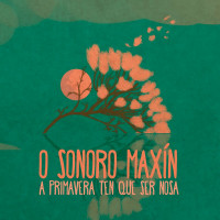 o-sonoro-maxin---san-benitiño