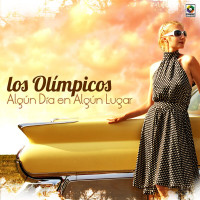 los-olimpicos---algún-día-en-algún-lúgar