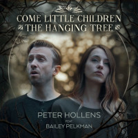 peter-hollens---come-little-children-_-the-hanging-tree