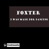 foxter---i-was-made-for-dancing-(70-s-mix)