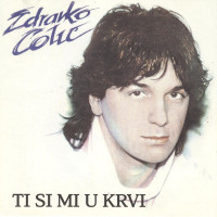 zdravko-colic---ti-mozes-sve,-al--jedno-ne