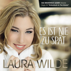 Laura Wilde - Es ist nie zu spät (Deluxe Edition) (2018) 