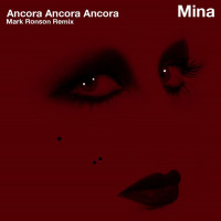 mina---ancora,-ancora,-ancora-(radio-edit-mark-ronson-remix)