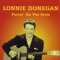 lonnie-donegan---puttin--on-the-style