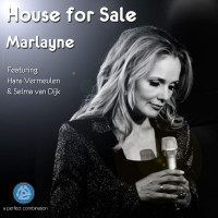 marlayne-feat.-hans-vermeulen-&-selma-van-dijk---house-for-sale