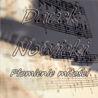 darek-nowicki---płomienie-miłości