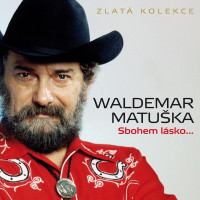 waldemar-matuska---co-děláš,-to-dělej-rád