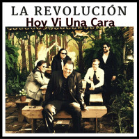 la-revolución---hoy-vi-una-cara