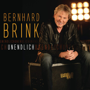 Bernhard Brink - Unendlich (2016)