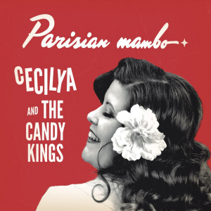 cecilya-&-the-candy-kings---parisian-mambo---cover