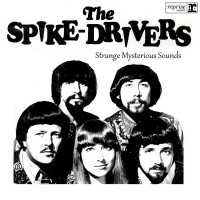 the-spike-drivers---strange-mysterious-sounds