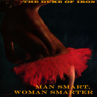 the-duke-of-iron---loving-woman-is-waste-of-time